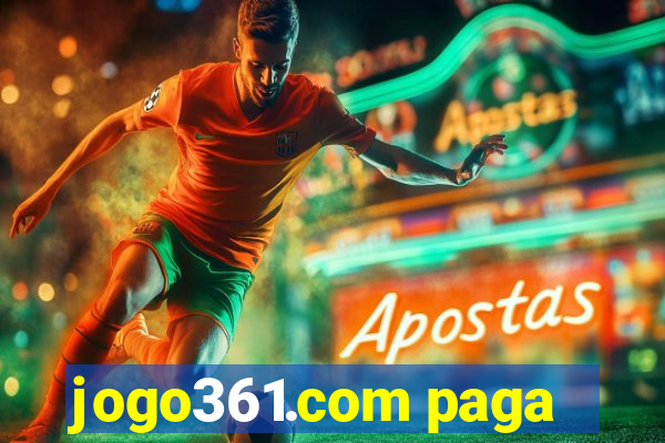 jogo361.com paga